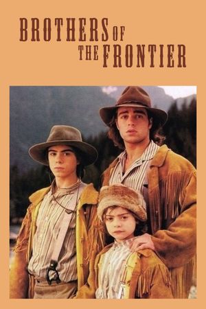 Brothers of the Frontier's poster