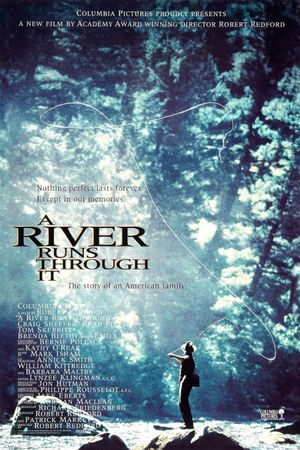 A River Runs Through It's poster