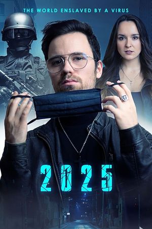 2025 - The World enslaved by a Virus's poster