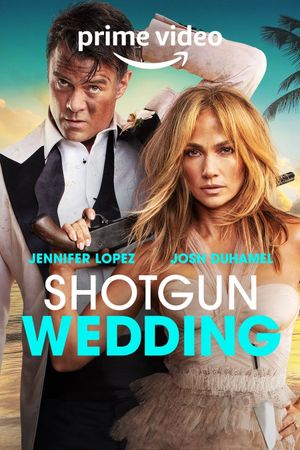 Shotgun Wedding's poster