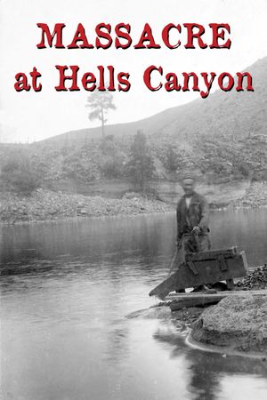 Massacre at Hells Canyon's poster