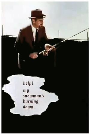 Help! My Snowman's Burning Down's poster