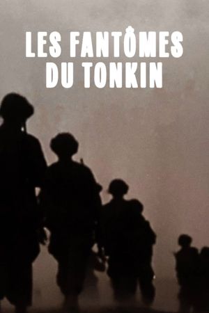 Les Fantômes du Tonkin's poster