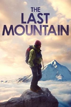 The Last Mountain's poster