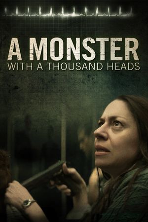 A Monster with a Thousand Heads's poster