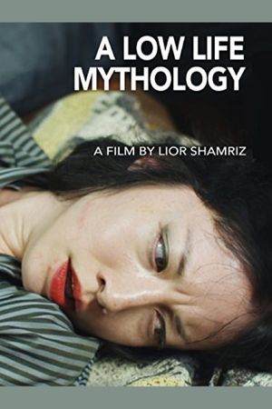 A Low Life Mythology's poster