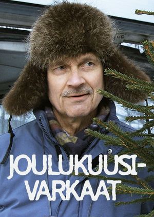 Joulukuusivarkaat's poster