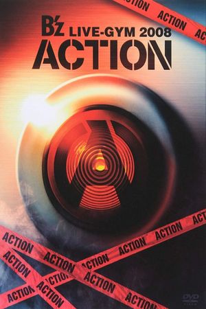 B'z LIVE-GYM 2008 -ACTION-'s poster