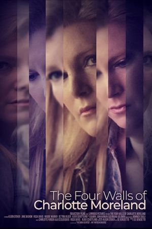 The Four Walls of Charlotte Moreland's poster