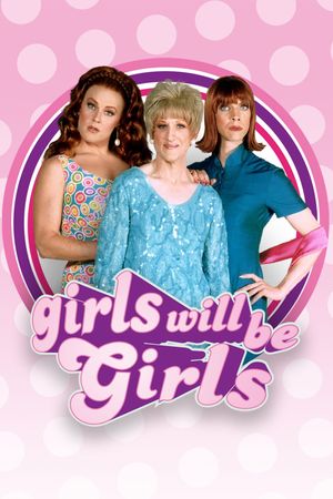 Girls Will Be Girls's poster