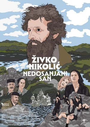 Zivko Nikolic - Nedosanjani san's poster