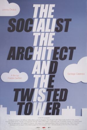 The Socialist, the Architect and the Twisted Tower's poster