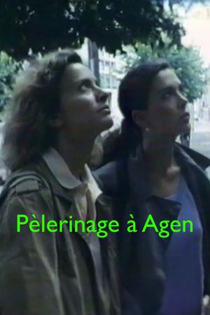 Pilgrimage to Agen's poster