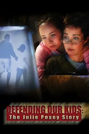 Defending Our Kids: The Julie Posey Story's poster