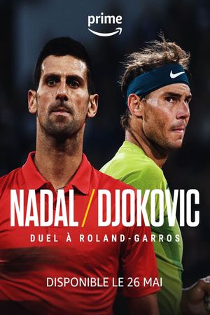 Nadal/Djokovic - Duel à Roland-Garros's poster