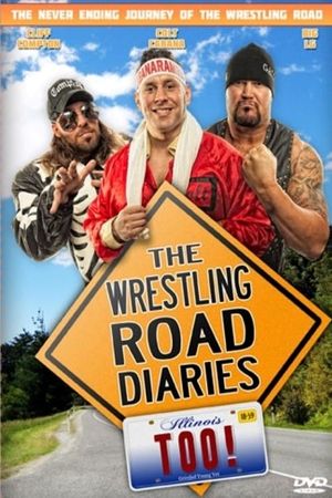 The Wrestling Road Diaries Too's poster