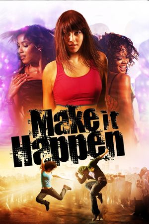 Make It Happen's poster