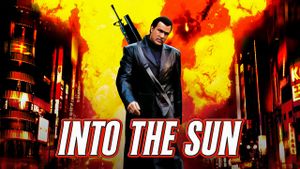 Into the Sun's poster