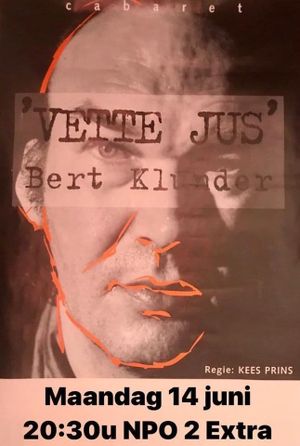 Bert Klunder: Vette Jus's poster image