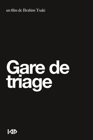 Gare de Triage's poster