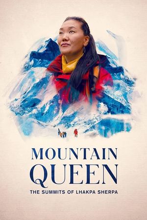 Mountain Queen: The Summits of Lhakpa Sherpa's poster