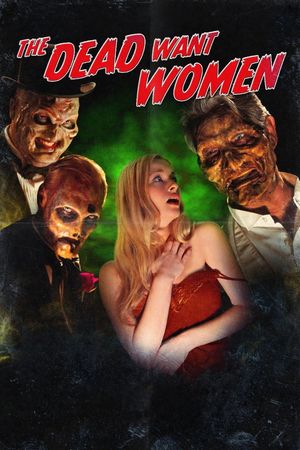 The Dead Want Women's poster