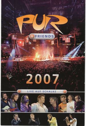 Pur & Friends: Live auf Schalke 2007's poster