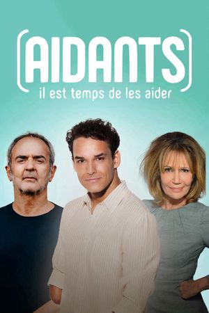 Aidants, il est temps de les aider's poster