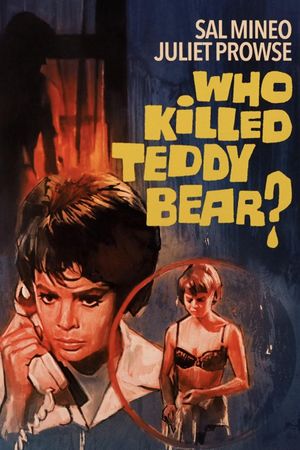 Who Killed Teddy Bear's poster