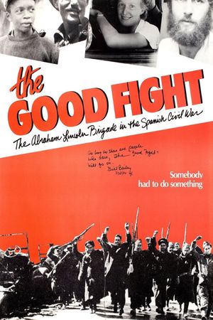 The Good Fight: The Abraham Lincoln Brigade in the Spanish Civil War's poster