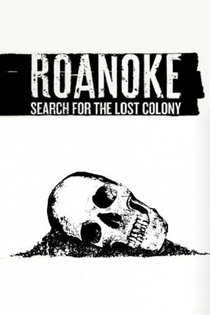 Roanoke: Search for the Lost Colony's poster