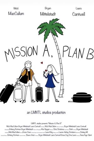 Mission A, Plan B's poster