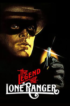 The Legend of the Lone Ranger's poster