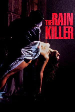 The Rain Killer's poster