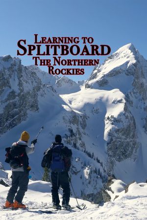 Learning to Splitboard the Northern Rockies's poster
