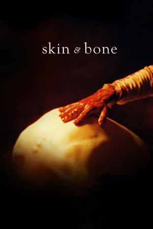 Skin & Bone's poster