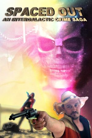 Spaced Out: An Intergalactic Crime Saga's poster image