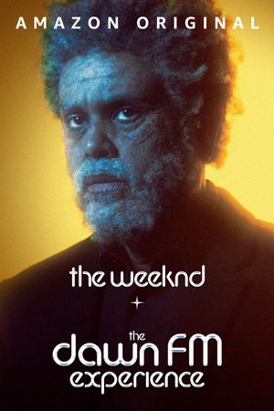 The Weeknd x The Dawn FM Experience's poster