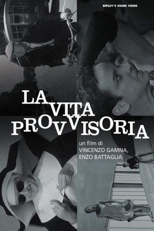 La vita provvisoria's poster