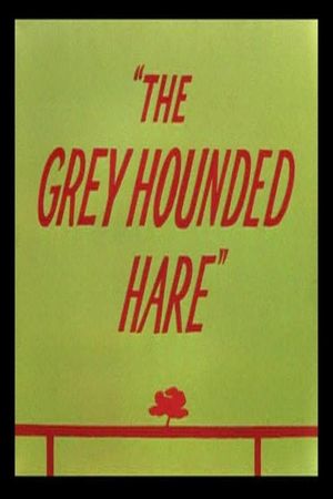 The Grey Hounded Hare's poster