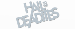 Hail to the Deadites's poster