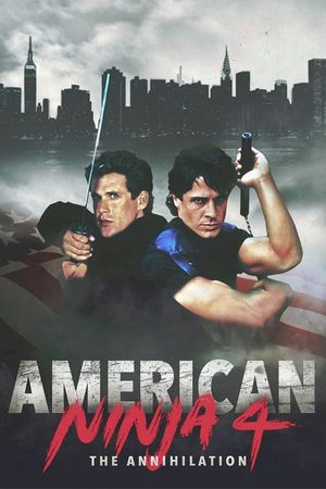 American Ninja 4: The Annihilation's poster
