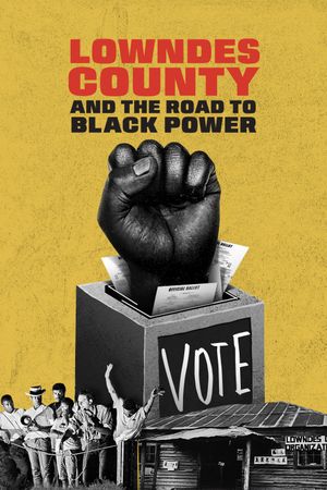 Lowndes County and the Road to Black Power's poster