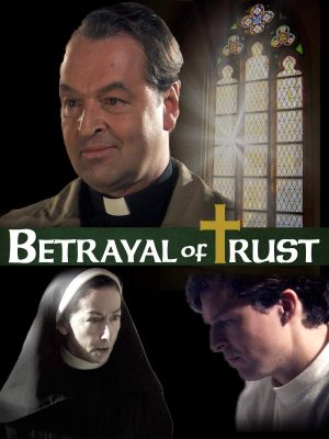 Brendan Smyth:  Betrayal of Trust's poster