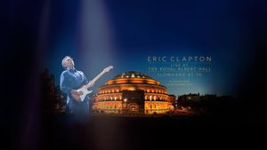 Eric Clapton: Live at the Royal Albert Hall's poster