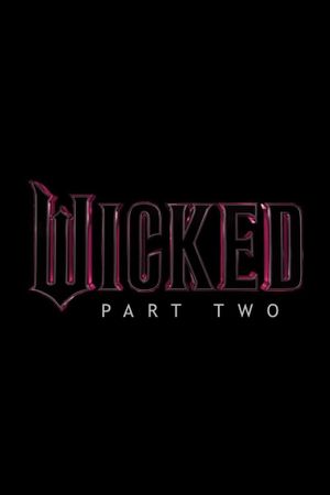 Wicked: Part Two's poster