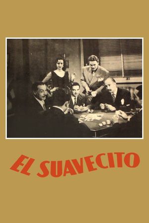 El Suavecito's poster