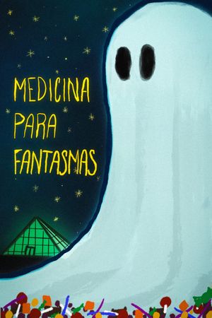 Medicina Para Fantasmas's poster