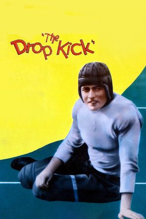 The Drop Kick's poster