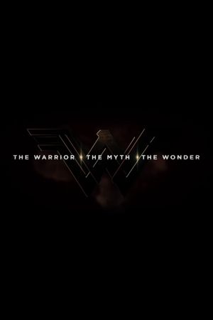 The Warrior, The Myth, The Wonder's poster